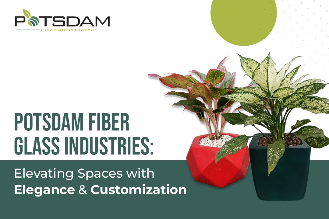 Potsdam Fiber Glass Industries: Elevating Spaces with Elegance and Customization